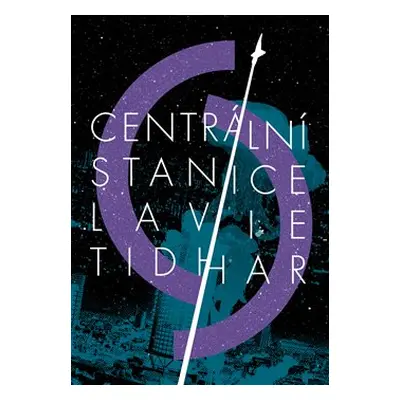 Centrální stanice - Lavie Tidhar