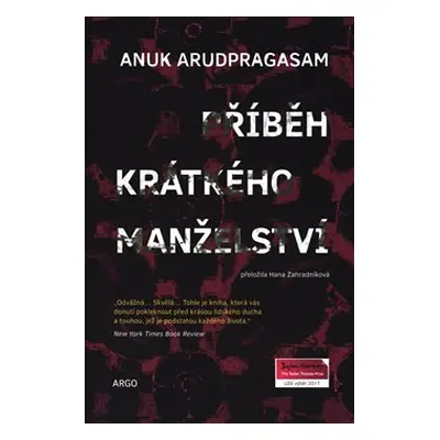 Příběh krátkého manželství - Anuk Arudpragasam