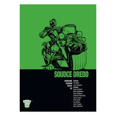 Soudce Dredd 2 - Pat Mills, John Wagner, Chris Lowder