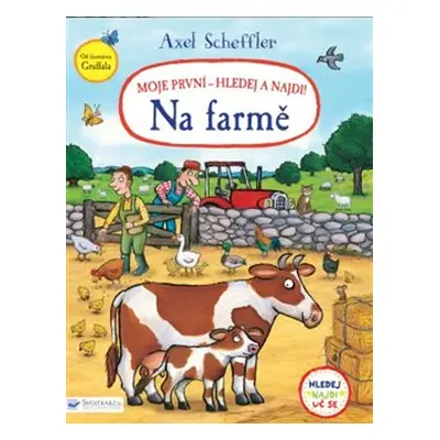 Moje první - hledej a najdi! Na farmě - Alex Scheffler