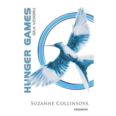 Síla vzdoru - Suzanne Collins