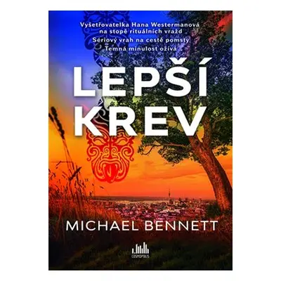 Lepší krev - Michael Bennett