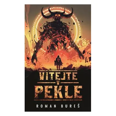 Vítejte v pekle - Roman Bureš