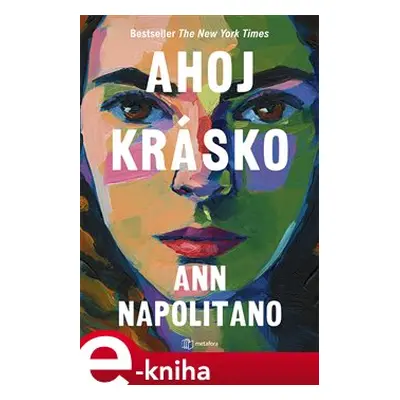 Ahoj krásko - Ann Napolitano