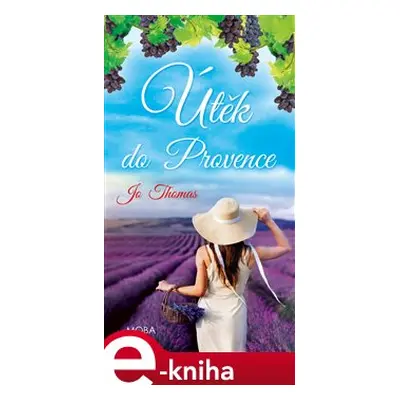 Útěk do Provence - Jo Thomas