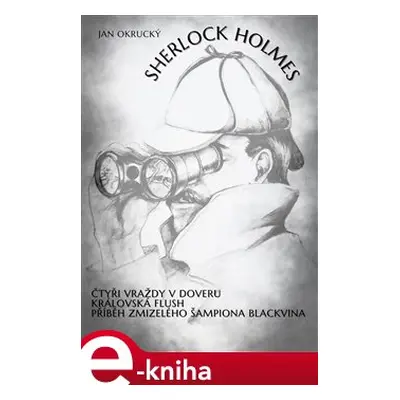 Sherlock Holmes - Jan Okrucký