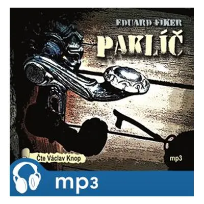 Paklíč, mp3 - Eduard Fiker