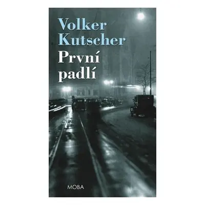 První padlí - Volker Kutscher