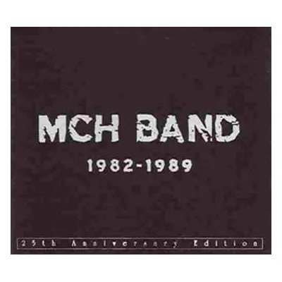 MCH Band - 1982-1989 CD