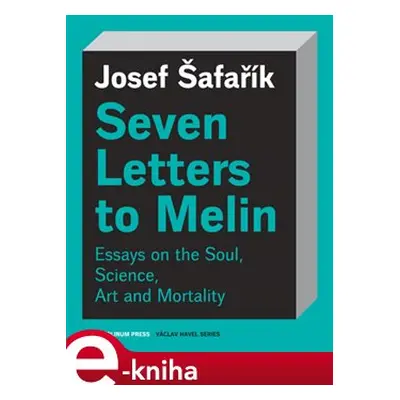 Seven Letters to Melin - Josef Šafařík