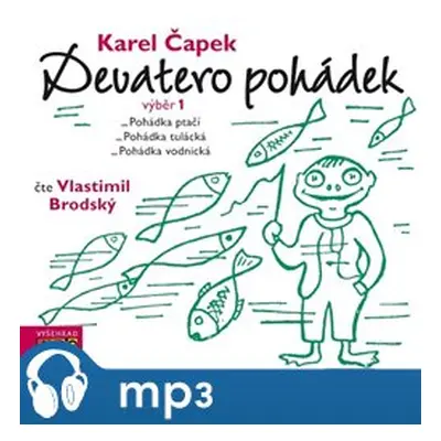 Devatero pohádek - výběr 1, mp3 - Karel Čapek