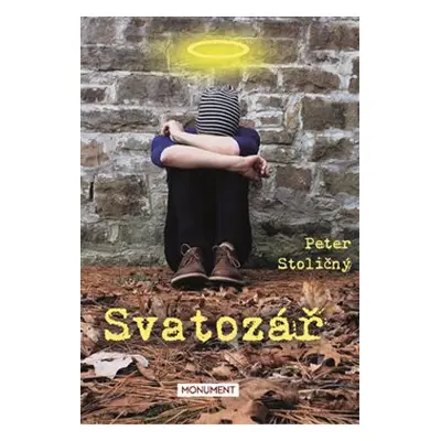 Svatozář - Peter Stoličný