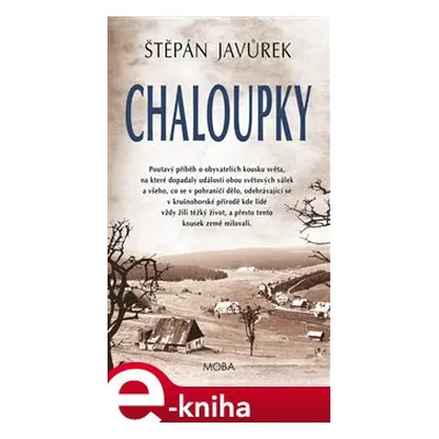 Chaloupky - Štěpán Javůrek