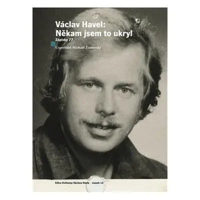 Václav Havel: Někam jsem to ukryl - Václav Havel