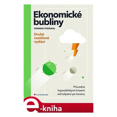 Ekonomické bubliny - Dominik Stroukal