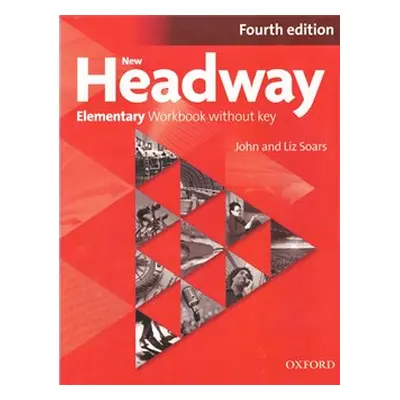 New Headway Fourth Edition Elementary Workbook Without key - John Soars, Liz Soars