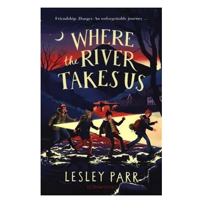 Where The River Takes Us - Lesley Parr