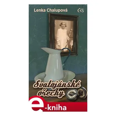 Svatojánské ořechy - Lenka Chalupová