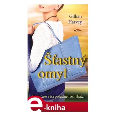 Šťastný omyl - Gillian Harvey