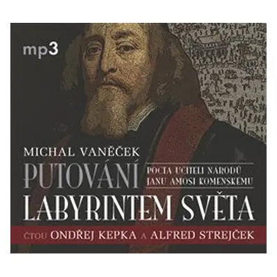 Putování labyrintem světa - Michal Vaněček