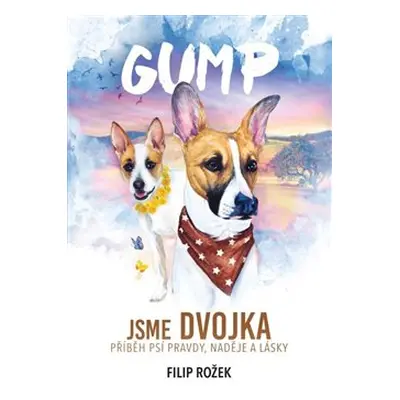 Gump: Jsme dvojka - Filip Rožek