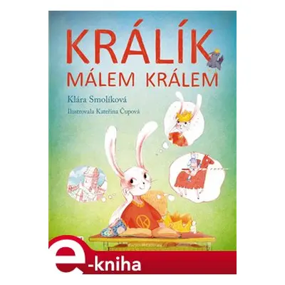 Králík málem králem - Klára Smolíková