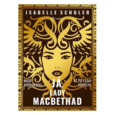 Já, lady MacBethad - Isabelle Schuler