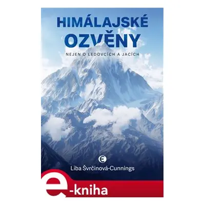 Himálajské ozvěny - Liba Švrčinová-Cunnings