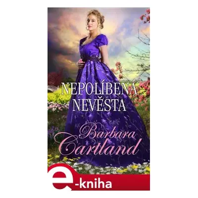 Nepolíbená nevěsta - Barbara Cartland