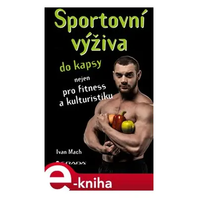 Sportovní výživa do kapsy - Ivan Mach