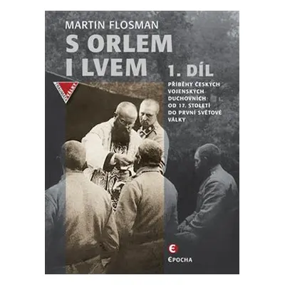 S orlem i lvem 1. - Martin Flosman