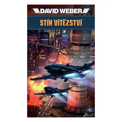 Stín vítězství - David Weber