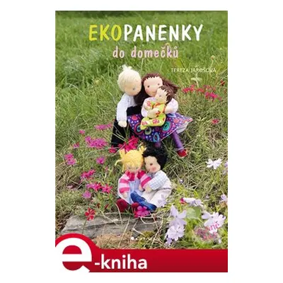 Ekopanenky do domečků - Tereza Jarošová