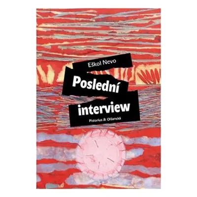 Poslední interview - Eškol Nevo