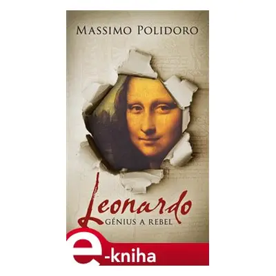 Leonardo. Génius a rebel - Massimo Polidoro