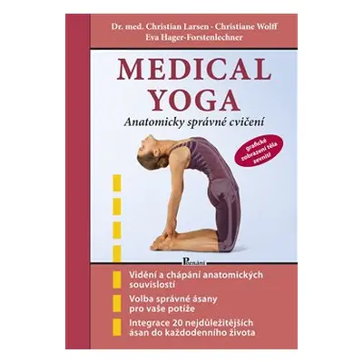 Medical yoga - Christian Larsen, Christiane Wolf, Eva Hager-Forstenlechner