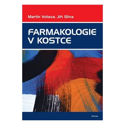 Farmakologie v kostce - Martin Votava, Jíří Slíva