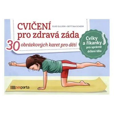 Cvičení pro zdravá záda - Elke Gulden, Bettina Scheer