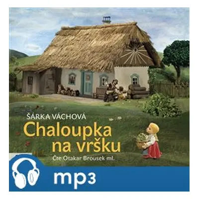 Chaloupka na vršku, mp3 - Šárka Váchová