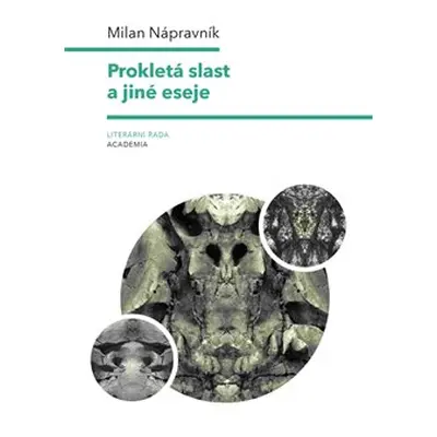 Prokletá slast a jiné eseje - Milan Nápravník