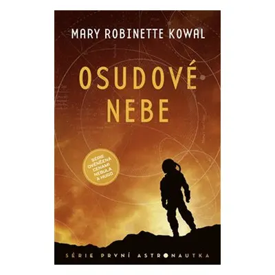 Osudové nebe - Mary Robinette Kowal