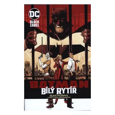 Batman: Bílý rytíř (Black Label) - Sean Murphy