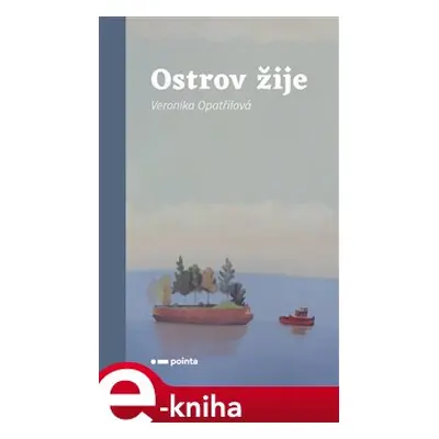 Ostrov žije - Veronika Opatřilová