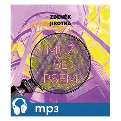 Muž se psem, mp3 - Zdeněk Jirotka