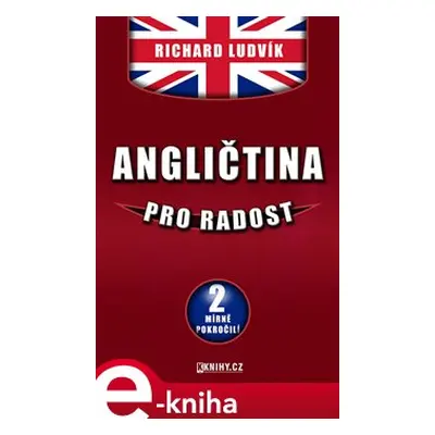 Angličtina pro radost II. - Ludvík Richard