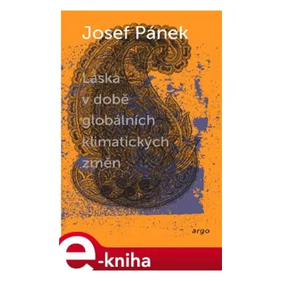 Láska v době globálních klimatických změn - Josef Pánek