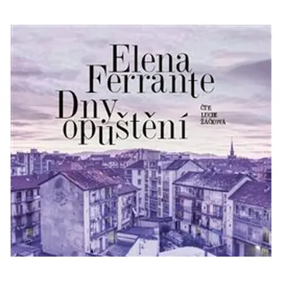 Dny opuštění - Elena Ferrante