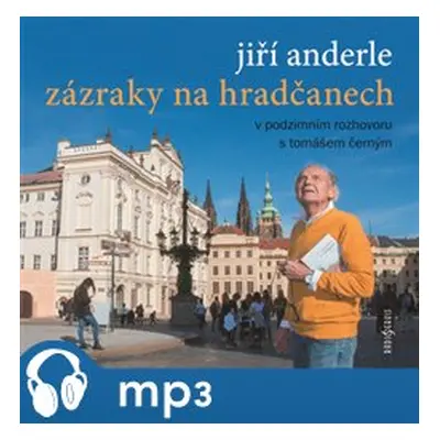 Zázraky na Hradčanech, mp3 - Jiří Anderle