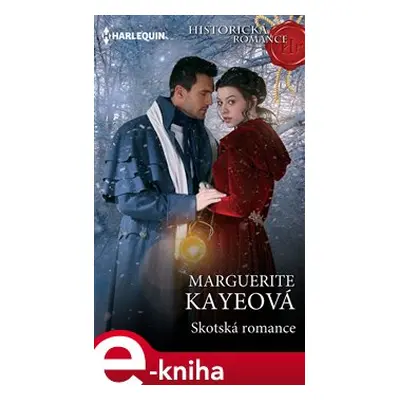 Skotská romance - Marguerite Kayeová