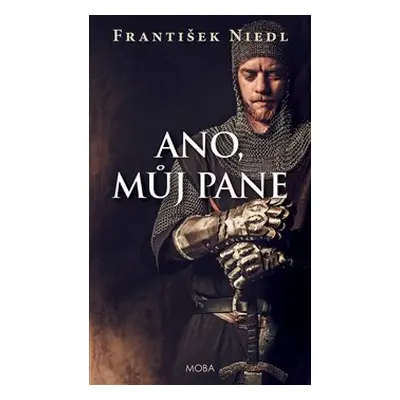 Ano, můj pane - František Niedl